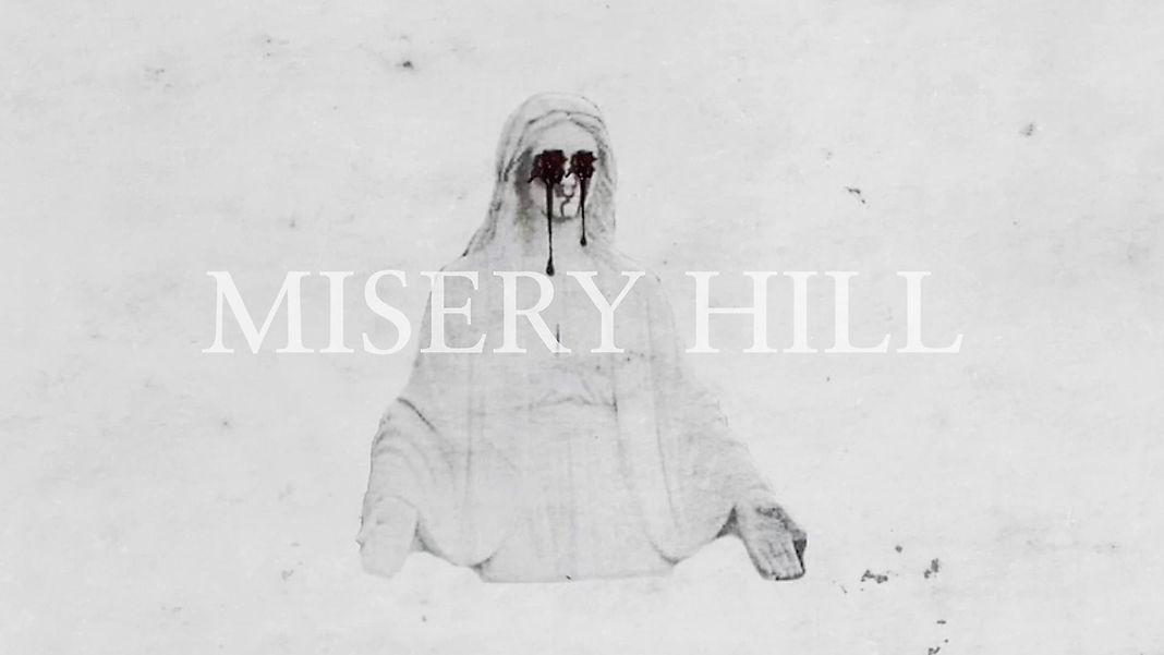 MISERY HILL